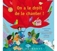 ON A LE DROIT DE LE CHANTER ! livre + CD LES PETITS SERRURIERS MAGIQUES (Auteur), Alain Serres (Auteur), Judith Gueyfier (Illustration)
