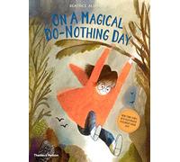 On a Magical Do-Nothing Day