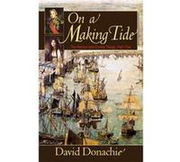 On a Making Tide by David Donachie David Donachie (Auteur)