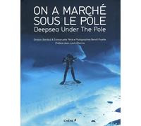 On a marché sous le pôle: Deepsea Under The Pole