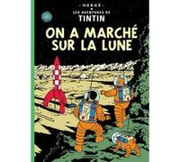 Hergé – Les Aventures de Tintin : On a marché sur la lune – Tome 17 – Cartonné (Casterman)