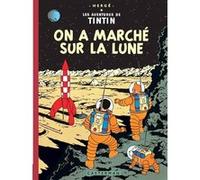 On a marché sur la lune Hergé (Auteur), Hergé (Dessinateur), Hergé (Scénario)