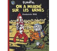 On a marché sur les urnes: Présidentielle 2012