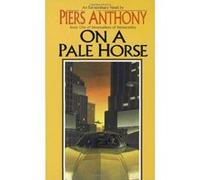 On a Pale Horse Piers Anthony (Auteur)