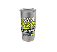 On A Perdu Il Sait Pourquoi Padel Humour Partenaire Cadeau Gobelet isotherme en acier inoxydable double paroi