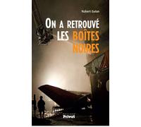 On a retrouve les boites noires - Galan r - Privat - broché - Essai