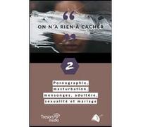 On a rien à cacher no 2 Collectif (Auteur)