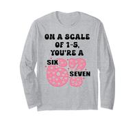 on a Scale of 1-5 Youre a 6-7 Valentine I Love 67 Valentines Manche Longue