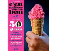 On a testé 50 glaces - MOOK CMQCB N°13 - Collectif - C'est Meilleur Quand C'est Bon - broché - Revue