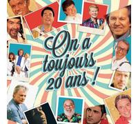 On a toujours 20 ans CD