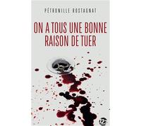 On a tous une bonne raison de tuer: Thriller - Poche
