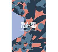On a tout l'automne