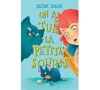 On A Tué La Petite Souris
