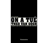 On a tué Theo Van Gogh Ian Buruma (Auteur)