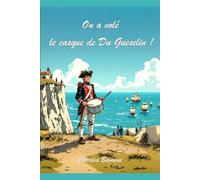 On a volé le casque de Du Guesclin !