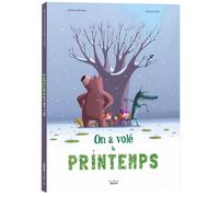 On a volé le printemps – Livre enfant – Auzou