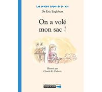 On a volé mon sac !