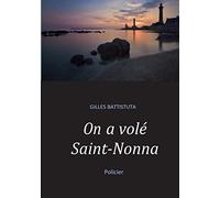 On a volé Saint-Nonna