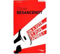 On a voté... et puis après ?