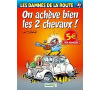 On achève bien les 2 chevaux !