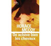 On Achève Bien Les Chevaux