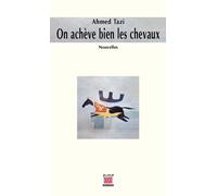 On achève bien les chevaux - Ahmed Tazi - Marsam - broché - Roman