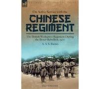 On Active Service with the Chinese Regiment by A. A. S. Barnes Other Book A. A. S. Barnes (Auteur)