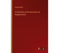 On Affections Of The Heart And In Its Neighbourhood