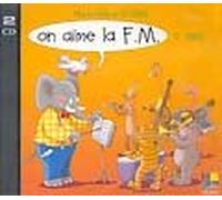 On aime la fm vol.2 - formation musicale --- 2cd seuls - audio