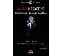 On air marketing : Design sonore, du son au marketing