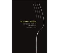 On an Empty Stomach by Tom ScottSmith Tom ScottSmith (Auteur)