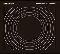ON AN ON - AND THE WAVE HAS TWO SIDES CD NEUF