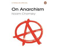 On anarchism - Noam Chomsky - Penguin Group - broché - Essai