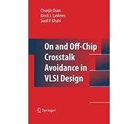On And Off-Chip Crosstalk Avoidance In Vlsi Design