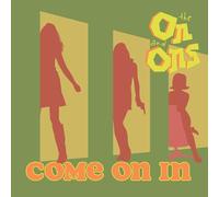 On and Ons - Come On In - CD - G4z