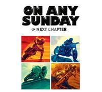on Any Sunday: Next Chapter