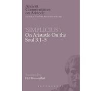 On Aristotle On the Soul 3.1-5 - [Version Originale] Of Cilicia Simplicius, H J Blumenthal, H J Blumenthal, (Auteur)