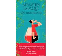 Sébastien Lapaque – On aura tout bu – Témoignage – Broché
