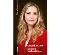 On aura tout essayé... - Chloé Morin - Hachette Pluriel Reference - Poche - Essai