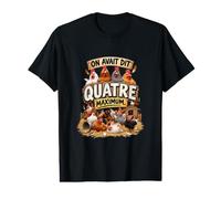 on Avait Dit Quatre Maximum Humour Poules T-Shirt Graphique avec Valeur