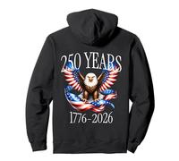 on Back Eagle and Flag 250 Years 1776-2026 250th Birthday Sweat à Capuche