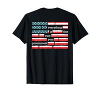 on Back Everything is Fine Trust Your Government Funny T-Shirt