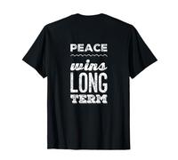 on Back Hate War Say No to War No to War No Wars Peace Wins Long Term T-Shirt