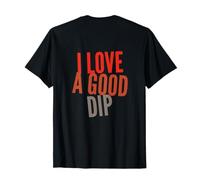 on Back I Love A Good Dip Stock Market Funny Trader Investor T-Shirt