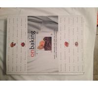 On Baking: A Textbook of Baking and Pastry Fundamentals