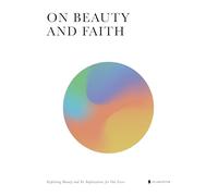 On Beauty and Faith