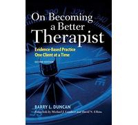 On Becoming A Better Therapist