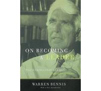 On Becoming a Leader: The Leadership Classic--Updated and Expanded