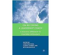 On Becoming a Leadership Coach Christine Wahl (Auteur)