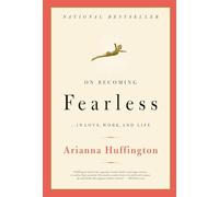 On Becoming Fearless